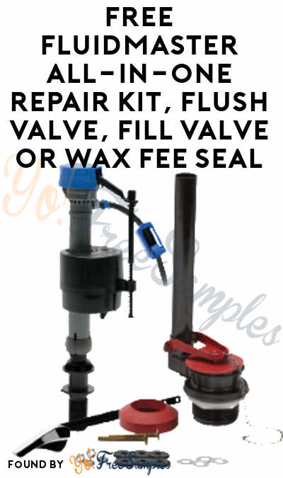 FREE Fluidmaster All-In-One Repair Kit, Flush Valve, Fill Valve or Wax Fee Seal From ViewPoints (Survey Required)