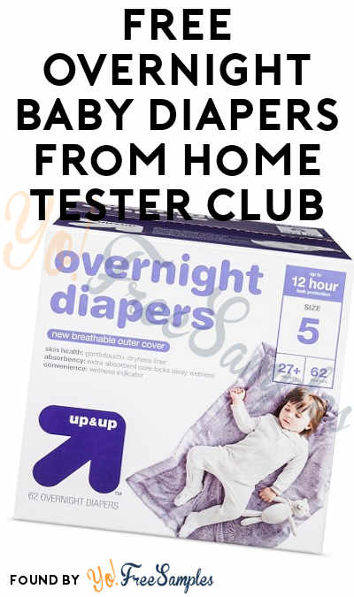 FREE Overnight Baby Diapers From Home Tester Club (Survey Required)