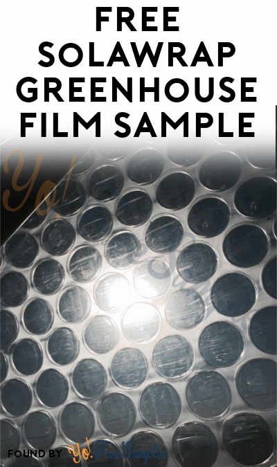 FREE SolaWrap Greenhouse Film Sample