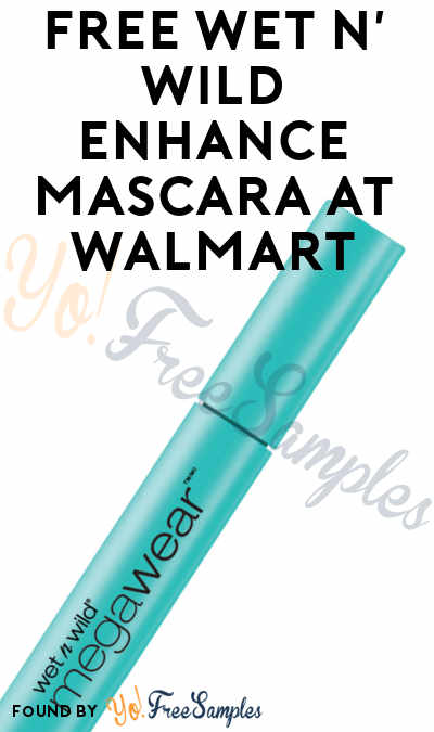 FREE Wet N’ Wild Enhance Mascara At Walmart (Coupon Required)