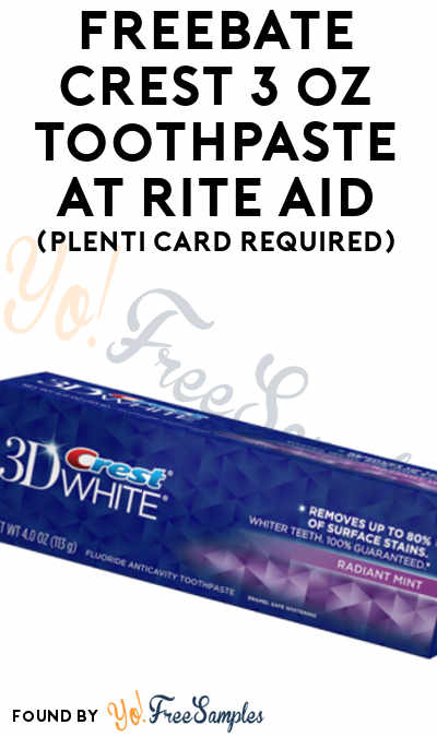 FREEBATE Crest 3D White & Pro-Health 3 oz Toothpaste At Rite Aid (Wellness+ Required)