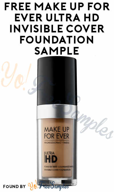 FREE Make Up For Ever Ultra HD Foundation Sample (Cell Phone Confirmation Required)