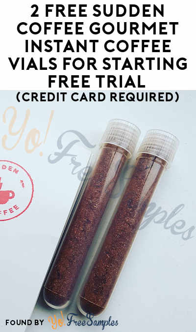 2 FREE Sudden Coffee Gourmet Instant Coffee Vials For Starting Free Trial (Credit Card Required)