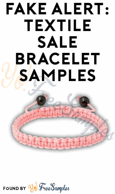 FAKE ALERT: Textile Sale Bracelet Samples