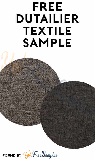 FREE Dutailier Textile Sample