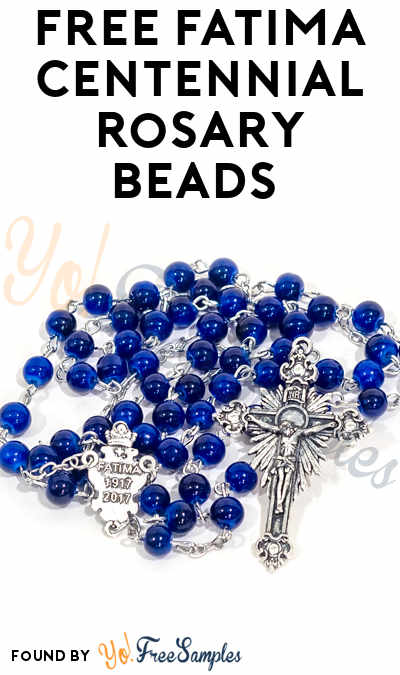 FREE Fatima Centennial Rosary Beads