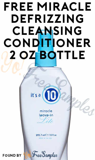 Ends 8/12 @ 8AM: FREE Miracle Defrizzing Cleansing Conditioner 2 oz Bottle