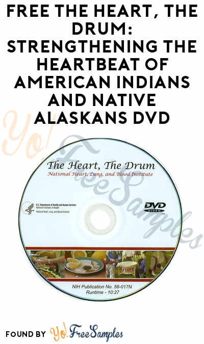FREE The Heart, The Drum: Strengthening the Heartbeat of American Indians and Native Alaskans DVD