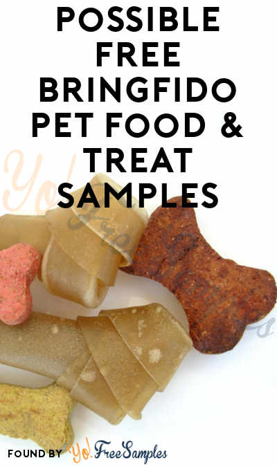 Possible FREE BringFido Pet Food & Treat Samples (Email Confirmation Required)