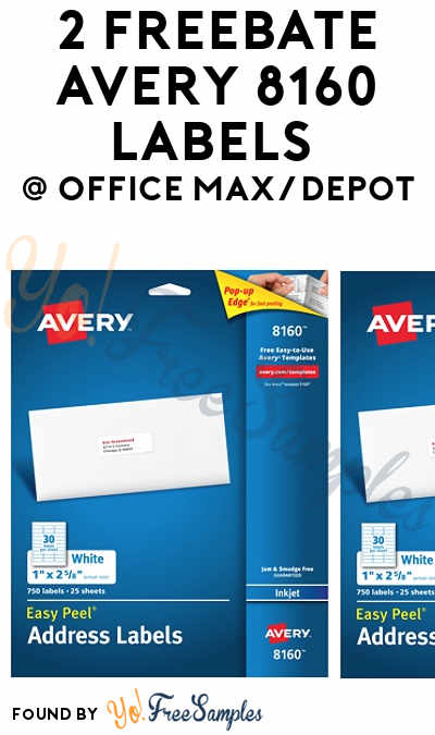 2 FREEBATE Avery 8160 Labels From Office Max/Depot