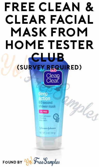 FREE Clean & Clear Facial Mask From Home Tester Club (Survey Required)