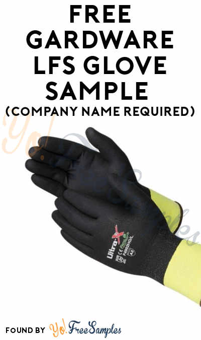 FREE Gardware LFS Glove Sample (Company Name Required)