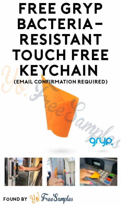 FREE Gryp Bacteria-Resistant Touch Free Keychain (Email Confirmation Required)