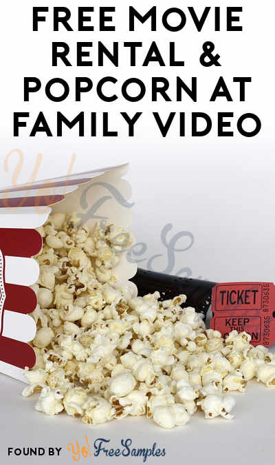 FREE Movie Rental & Popcorn At Family Video