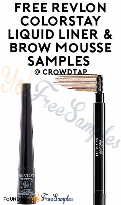 FREE Revlon Colorstay Liquid Liner & Brow Mousse Samples From CrowdTap (Mission Required)