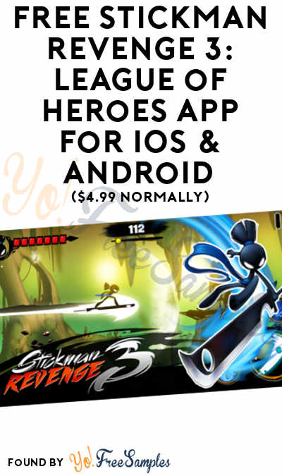 FREE Stickman Revenge 3: League of Heroes App For iOS & Android ($4.99 Normally)