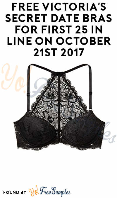 FREE Victoria’s Secret Date Bras For First 25 In Line On October 21st 2017