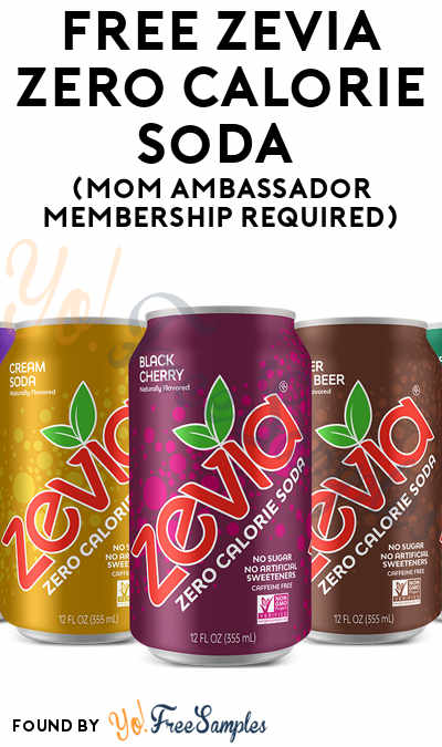 FREE Zevia Zero Calorie Soda (Mom Ambassador Membership Required)