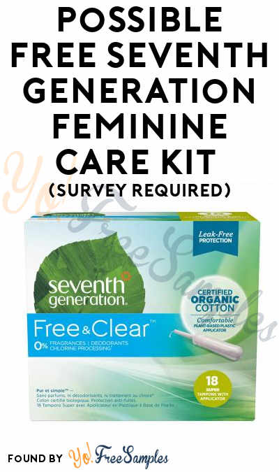 Check Accounts: Possible FREE Seventh Generation Tampons or Feminine Care Kit (Survey Required)