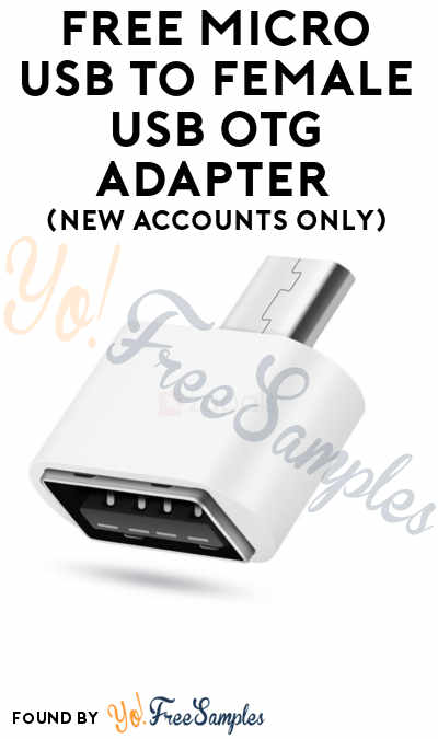 FREE Micro USB to Female USB OTG Adapter (New Accounts Only + Email Confirmation Required)