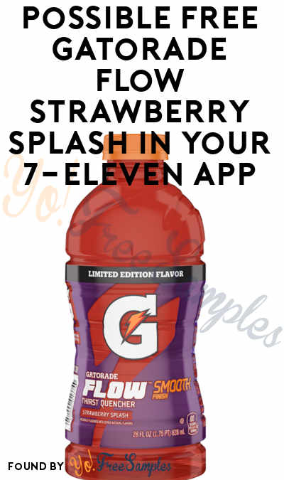 Possible FREE Gatorade Flow Strawberry Splash In Your 7-Eleven App