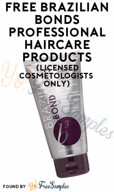 FREE Brazilian Bonds Professional Haircare Product Samples (Licensed Cosmetologists Only) [Verified Received By Mail]