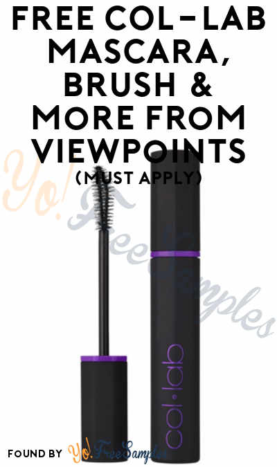 FREE COL-LAB Mascara, Brush & More From ViewPoints (Must Apply)