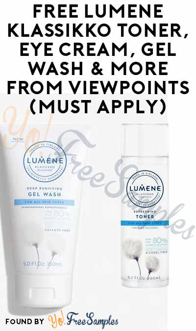FREE Lumene Klassikko Toner, Eye Cream, Gel Wash & More From ViewPoints (Must Apply)