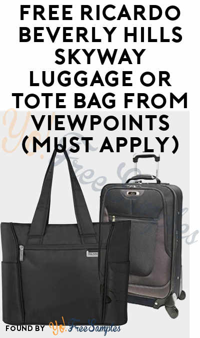 FREE Ricardo Beverly Hills Skyway Luggage or Tote Bag From ViewPoints (Must Apply)