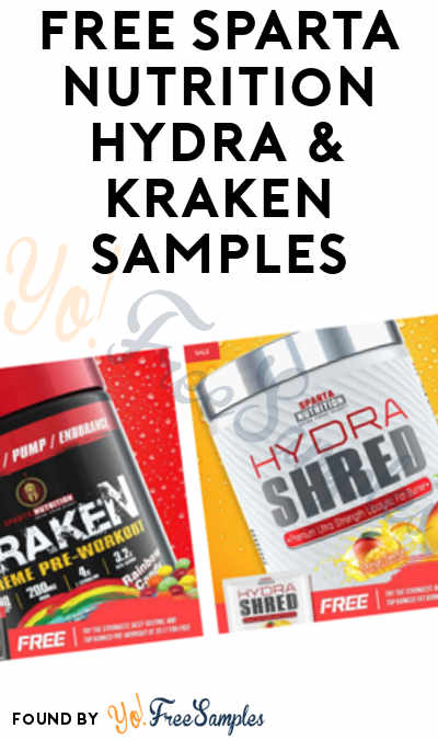 FREE Sparta Nutrition Hydra & Kraken Samples