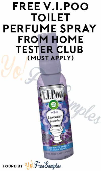 FREE V.I.Poo Toilet Perfume Spray From Home Tester Club (Must Apply)