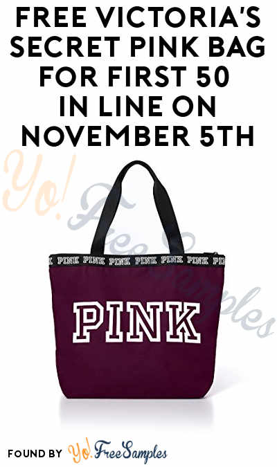 FREE Victoria’s Secret Pink Bag For First 50 In Line On November 5th 2017