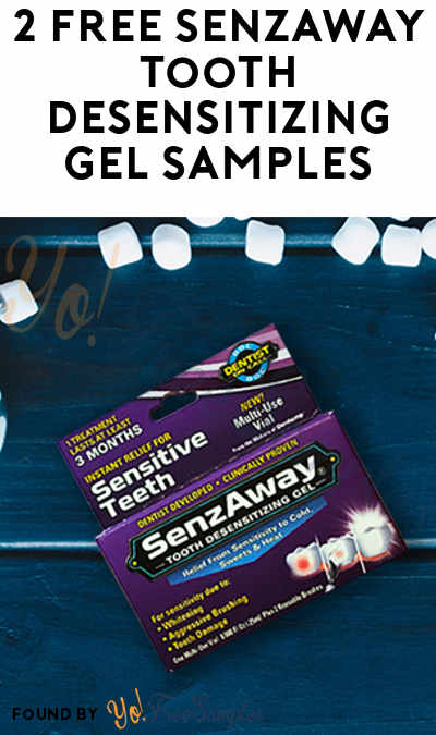 2 FREE SenzAway Tooth Desensitizing Gel Samples