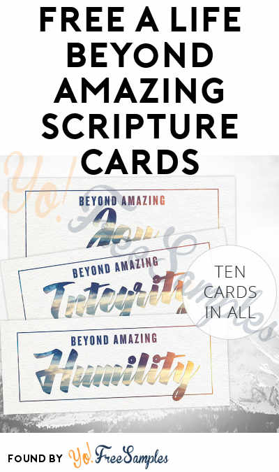 FREE A Life Beyond Amazing Scripture Cards