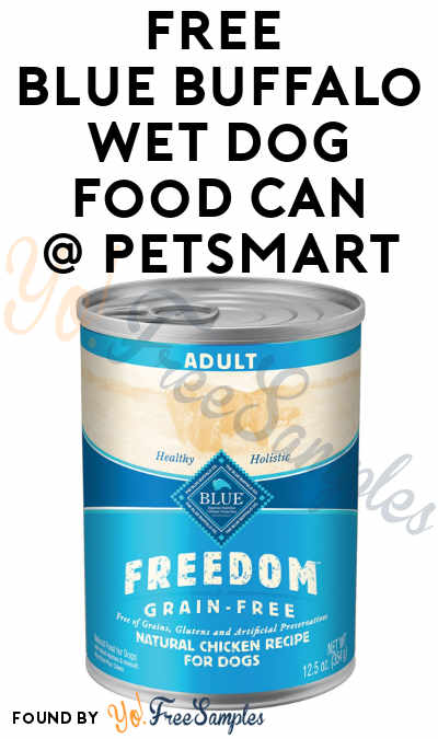 FREE Blue Buffalo Wet Dog Food Can At PetSmart With Coupon (PetPerks Members)