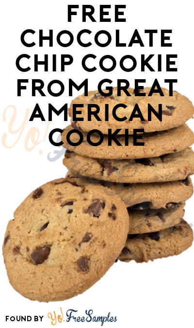 12/4 ONLY: FREE Chocolate Chip Cookie From Great American Cookie