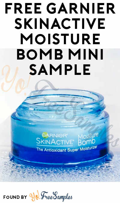 FREE Garnier SkinActive Moisture Bomb Mini Sample