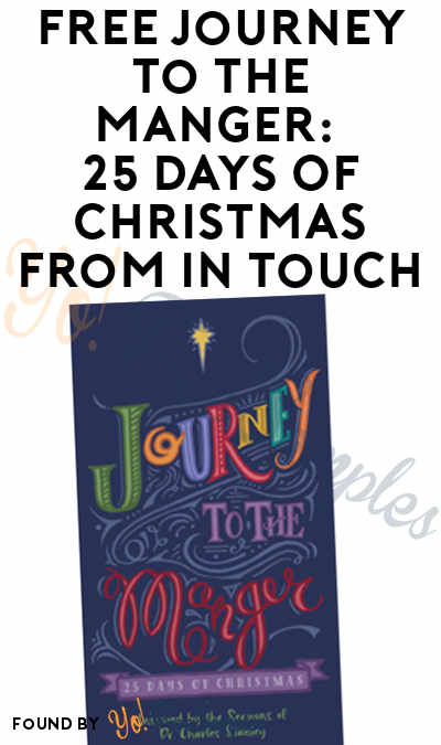 FREE Journey To The Manger: 25 Days Of Christmas From In Touch