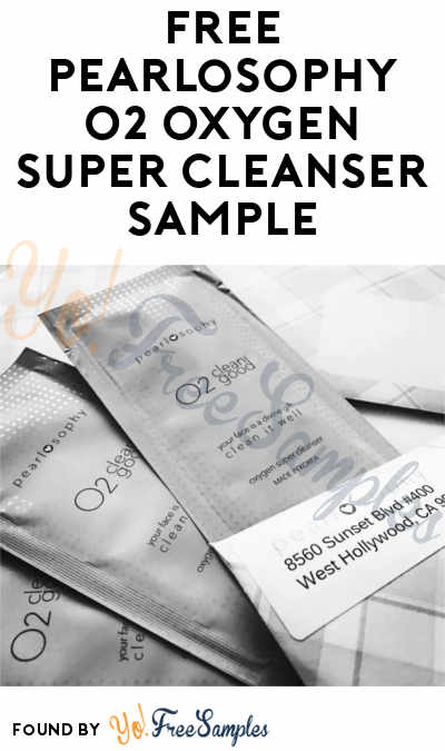 FREE Pearlosophy O2 Oxygen Super Cleanser Sample