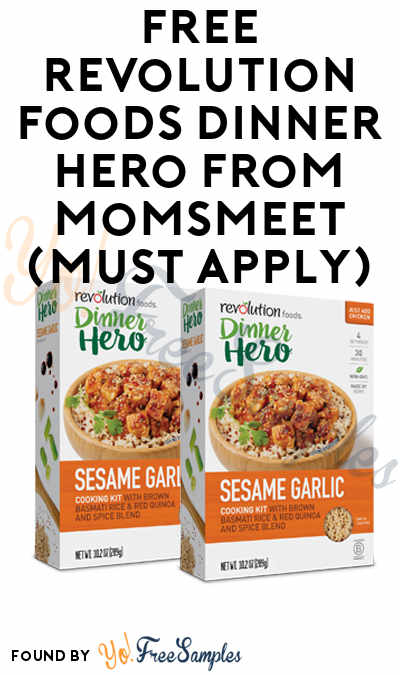 FREE Revolution Foods Dinner Hero From MomsMeet (Must Apply)