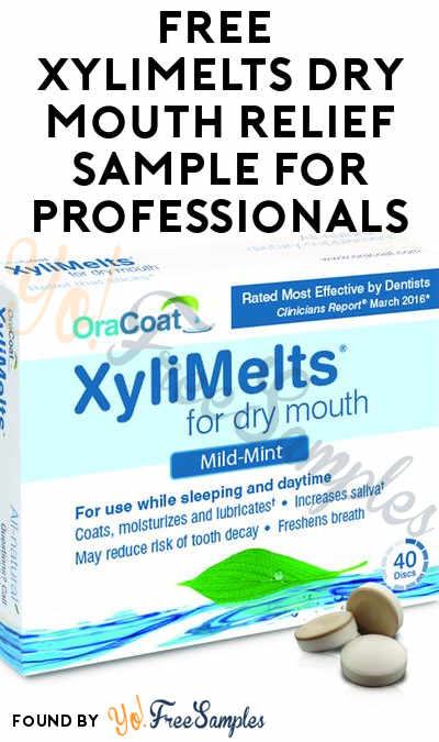 FREE XyliMelts Dry Mouth Relief Sample For Professionals