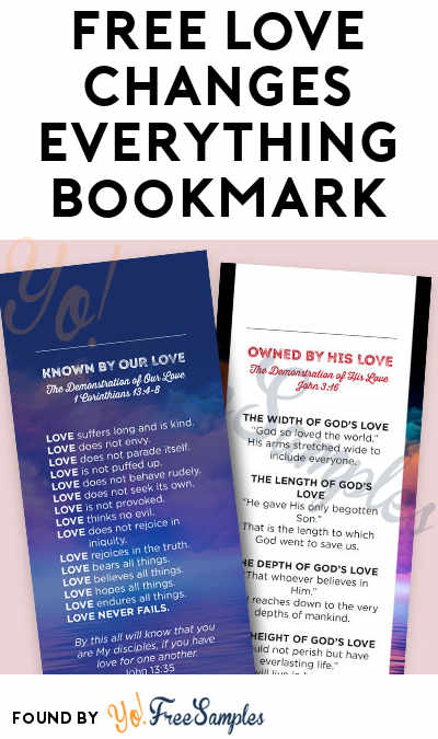 FREE Love Changes Everything Bookmark