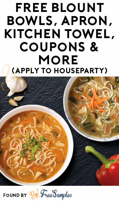 FREE Blount Bowls, Apron, Kitchen Towel, Coupons & More (Apply To HouseParty)
