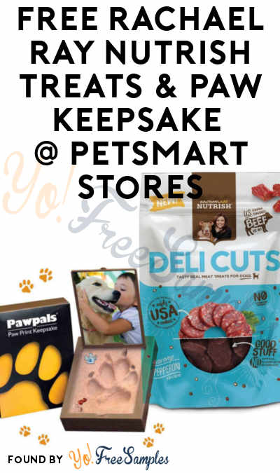 FREE Rachael Ray NUTRISH Treats & Paw Keepsake At PetSmart Stores On 2/10 From 12-3PM
