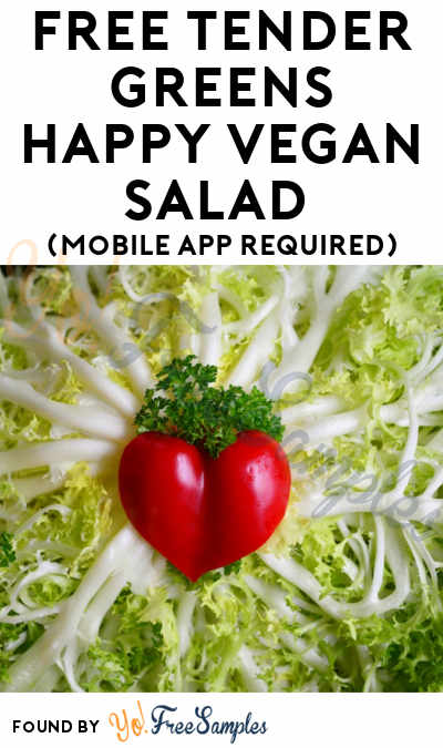 FREE Tender Greens Happy Vegan Salad (Mobile App Required)
