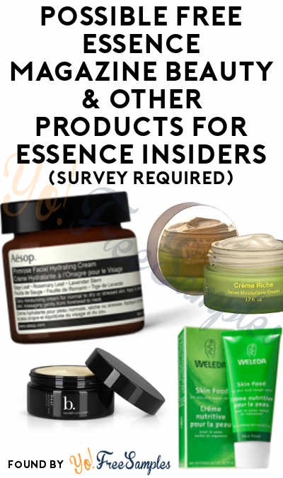 Possible FREE Essence Magazine Beauty & Other Products For Essence Insiders (Survey & Email Confirmation Required)