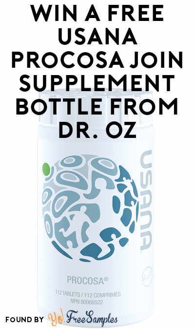 Win A FREE USANA Procosa Join Supplement Bottle From Dr. Oz