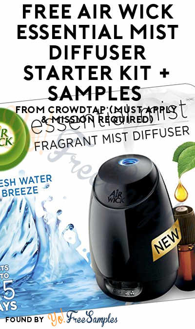 FREE AIR WICK Essential Mist Diffuser Starter Kit + Samples From CrowdTap (Must Apply & Mission Required)