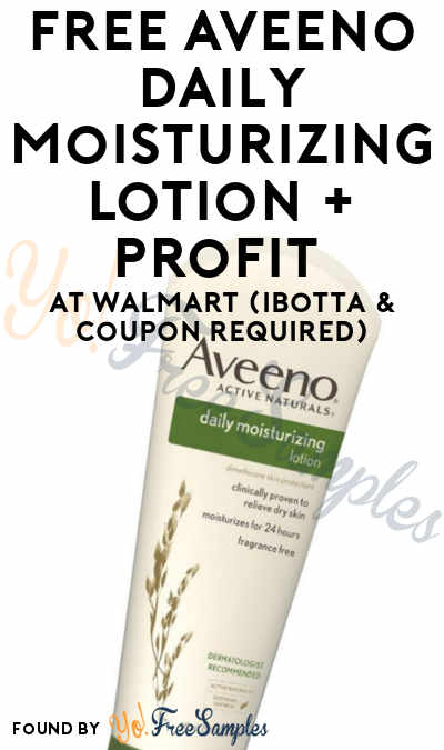 FREE Aveeno Daily Moisturizing Lotion + Profit At Walmart (Ibotta & Coupon Required)
