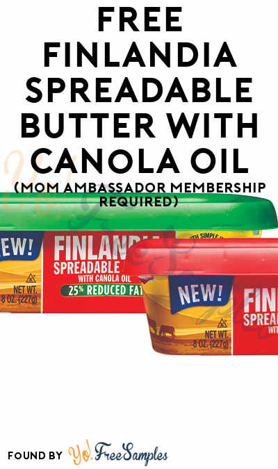 FREE Finlandia Spreadable Butter with Canola Oil (Mom Ambassador Membership Required)